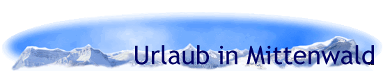 Urlaub in Mittenwald
